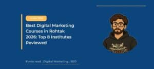 Best Digital Marketing Courses in rohtak